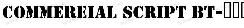 commereial script bt字体转换